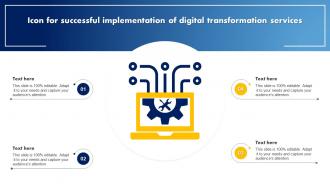 Icon For Successful Implementation Of Digital Transformation Services
