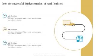 Icon For Successful Implementation Of Retail Logistics