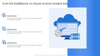 Icon For Traditional Vs Cloud Analysis Based Backup