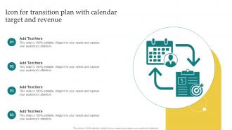 Icon For Transition Plan With Calendar Target And Revenue