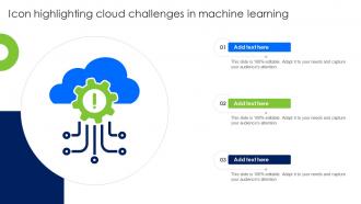 Icon Highlighting Cloud Challenges In Machine Learning