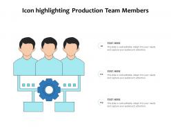 Icon highlighting production team members