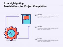 Icon highlighting two methods for project completion