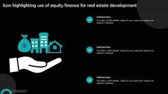 Icon Highlighting Use Of Equity Finance For Real Estate Development