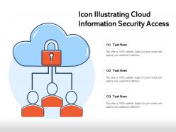 Icon illustrating cloud information security access