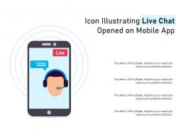 Icon Illustrating Live Chat Opened On Mobile App