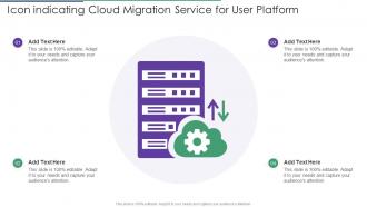 Icon Indicating Cloud Migration Service For User Platform