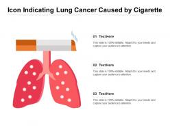 Icon indicating lung cancer caused by cigarette