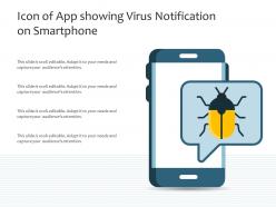 Icon of app showing virus notification on smartphone