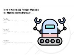 Icon of automatic robotic machine for manufacturing industry