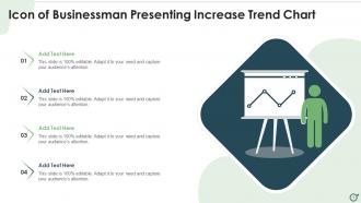 Icon Of Businessman Presenting Increase Trend Chart