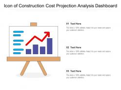 Icon Of Construction Cost Projection Analysis Dashboard