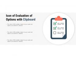 Icon of evaluation of options with clipboard