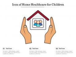 Icon of home healthcare for children