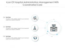 Icon Of Hospital Administration Management With Coordinated Care