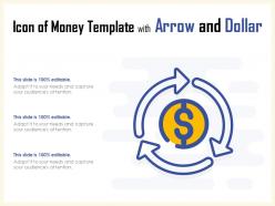 Icon of money template with arrow and dollar