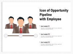 Icon Of Opportunity Pipeline With Employee