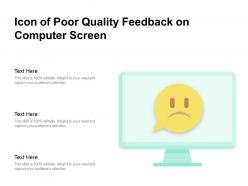 Icon of poor quality feedback on computer screen