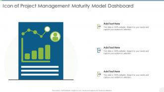 Icon Of Project Management Maturity Model Dashboard
