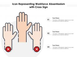 Icon representing workforce absenteeism with cross sign