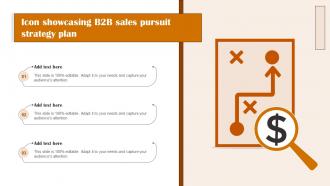Icon Showcasing B2B Sales Pursuit Strategy Plan
