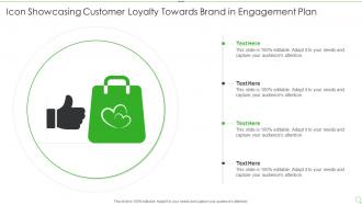 Icon Showcasing Customer Loyalty Towards Brand In Engagement Plan
