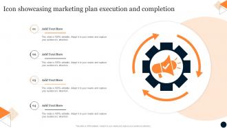 Icon Showcasing Marketing Plan Execution And Completion
