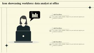 Icon Showcasing Workforce Data Analyst At Office