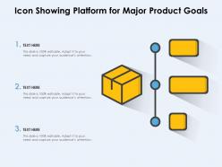 Icon showing platform for major product goals