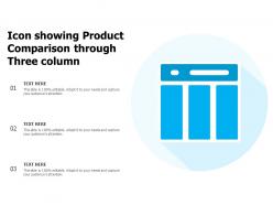 Icon Showing Product Comparison Through Three Column