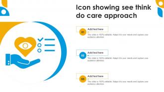Icon Showing See Think Do Care Approach