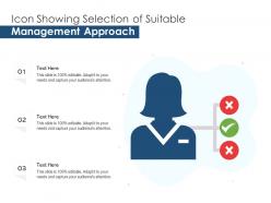 Icon showing selection of suitable management approach