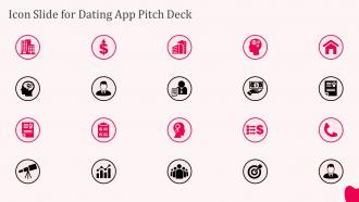 Icon slide for dating app pitch deck ppt outline maker inspiration layout ideas