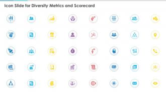 Icon Slide For Diversity Metrics And Scorecard Ppt Icons