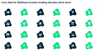 Icon Slide For Skillshare Investor Funding Elevator Pitch Deck