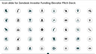 Icon slide for zendesk investor funding elevator pitch deck ppt professional elements