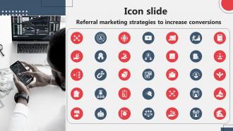 Icon Slide Referral Marketing Strategies To Increase Conversions MKT SS V