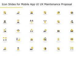 Icon Slides For Mobile App UI UX Maintenance Proposal Ppt Layouts