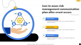 Icon To Asses Risk Management Communication Plan After Event Occurs