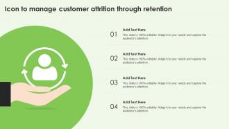 Icon To Manage Customer Attrition Through Retention