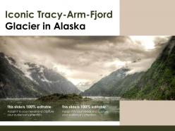 Iconic tracy arm fjord glacier in alaska