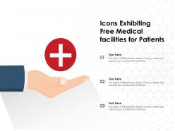Icons exhibiting free medical facilities for patients