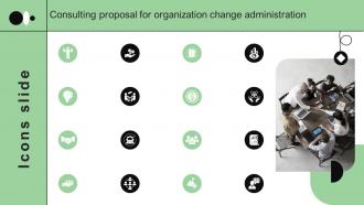 Icons For Consulting Proposal For Organization Change Administration