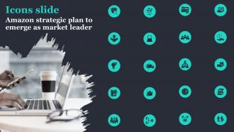 Icons Slide Amazon Strategic Plan To Emerge As Market Leader