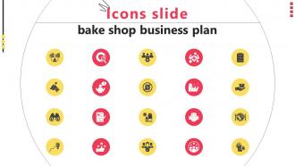 Icons Slide Bake Shop Business Plan Ppt Powerpoint Presentation File Rules BP SS