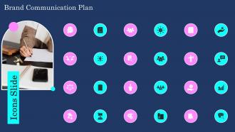 Icons Slide Brand Communication Plan Ppt Slides Background Designs