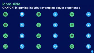 Icons Slide ChatGPT In Gaming Industry Revamping Player Experience ChatGPT SS