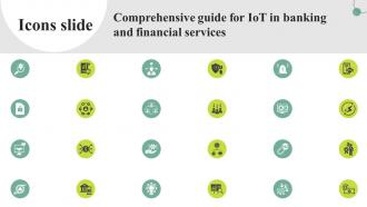 Icons Slide Comprehensive Guide For IoT In Banking And Financial Services IoT SS