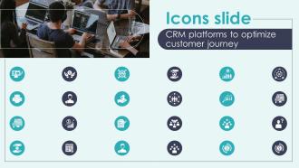 Icons Slide CRM Platforms To Optimize Customer Journey Ppt Infographic Template Diagrams