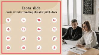Icons Slide Curie Investor Funding Elevator Pitch Deck